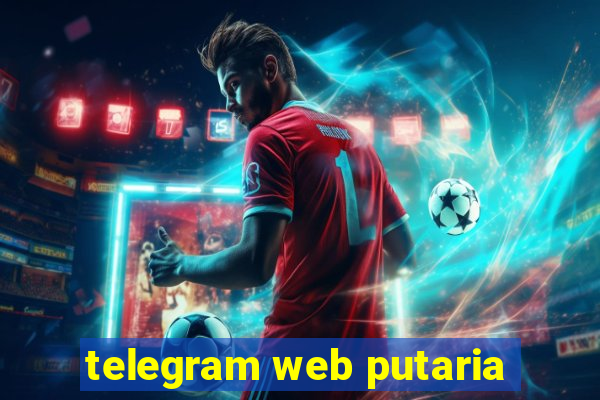 telegram web putaria